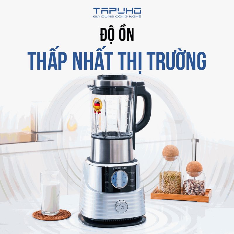 may lam sua hat Tapuho khong on máy làm sữa hạt Tapuho không ồn