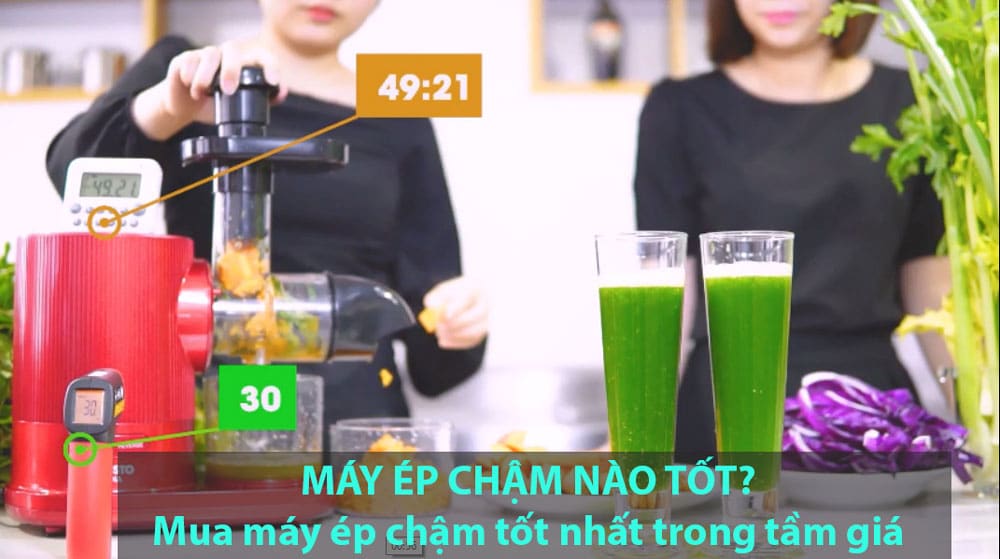 mua máy ép chậm nào tốt nhất trong tầm giá