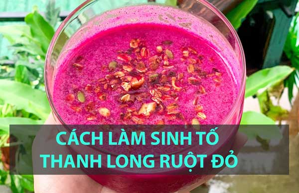 cách-làm-sinh-tố-thanh-long-ruột-đỏ-cùng-máy-sữa-hạt-mini